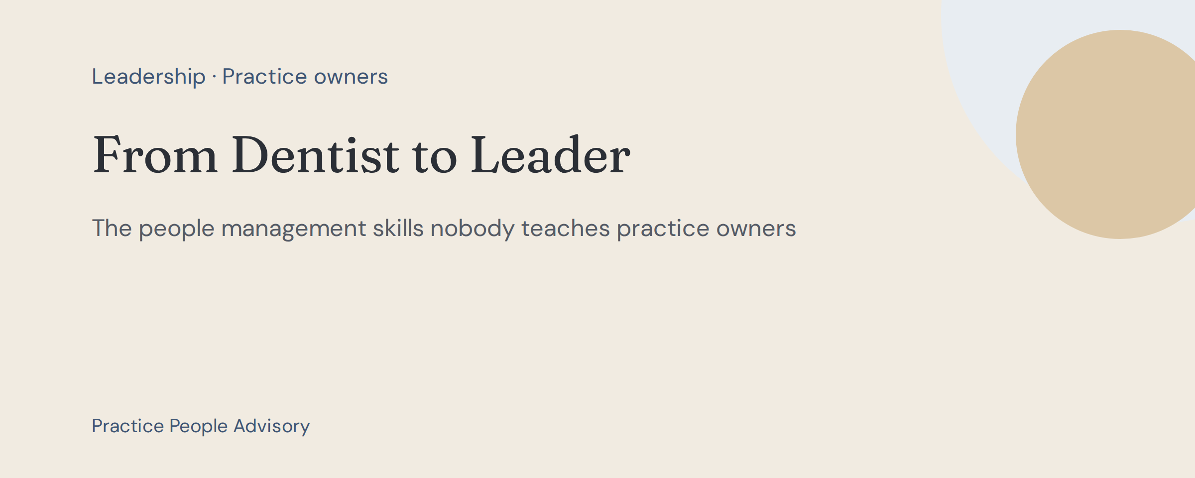 From dentist to leader: the people management skills nobody teaches practice owners